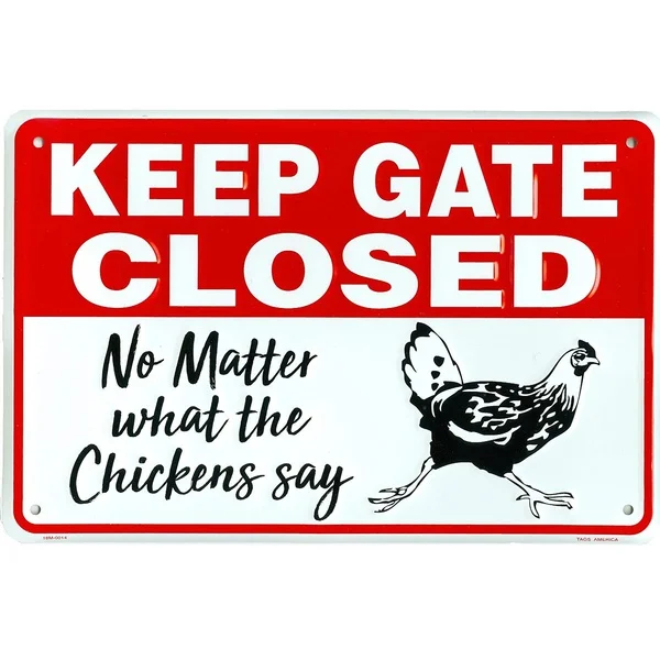 Tags America Keep Gate Closed No Matter What the Chickens Say, Funny Metal Coop Warning Tin Sign
Tags America Keep Gate Closed No Matter What the Chickens Say, Funny Metal Coop Warning Tin Sign