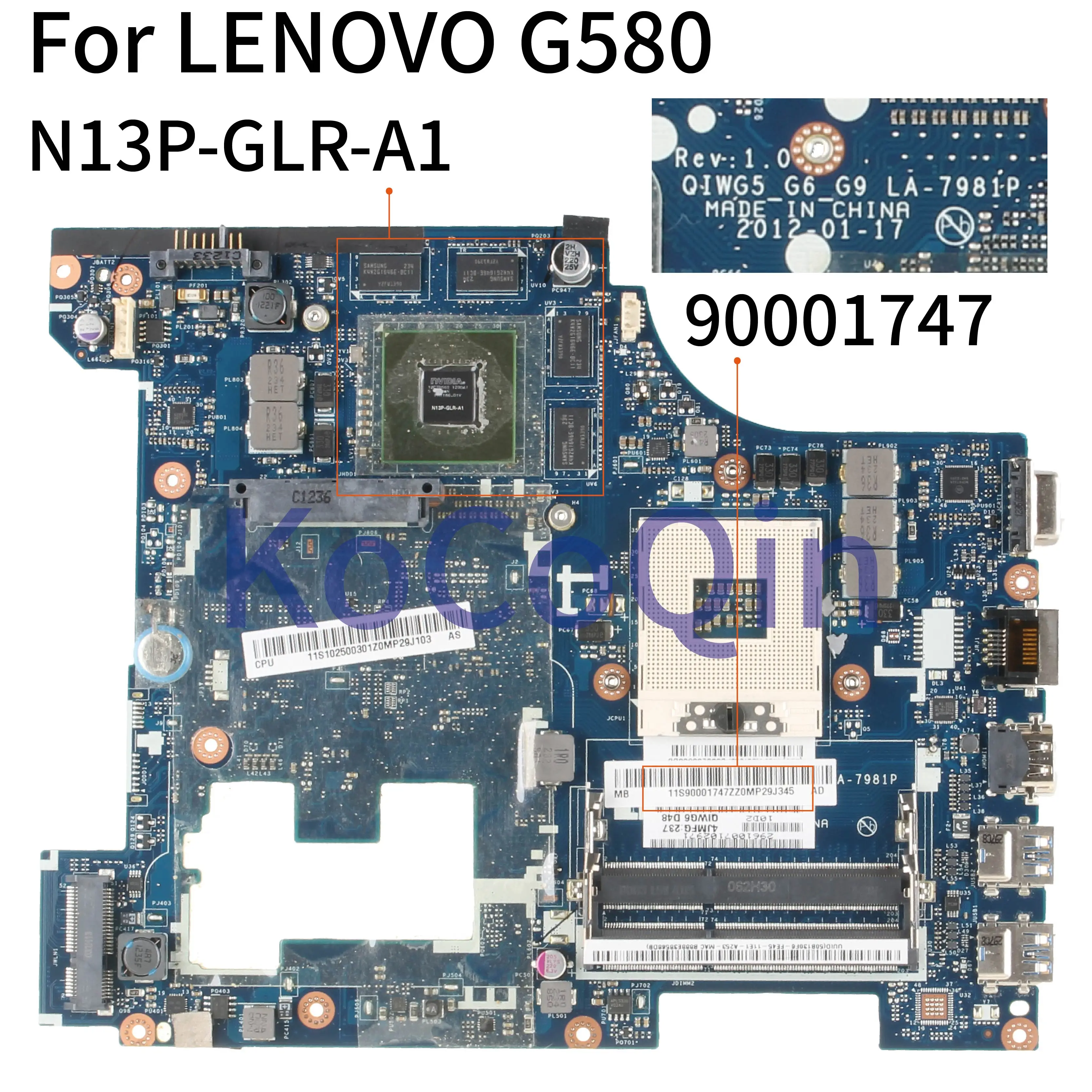 KoCoQin Laptop motherboard For LENOVO G580 GT635M HM76 15' Inch Mainboard QIWG5 G6 G9 LA-7981P 90001747 SLJ8E N13P-GLR-A1
KoCoQin Laptop motherboard For LENOVO G580 GT635M HM76 15' Inch Mainboard QIWG5 G6 G9 LA-7981P 90001747 SLJ8E N13P-GLR-A1