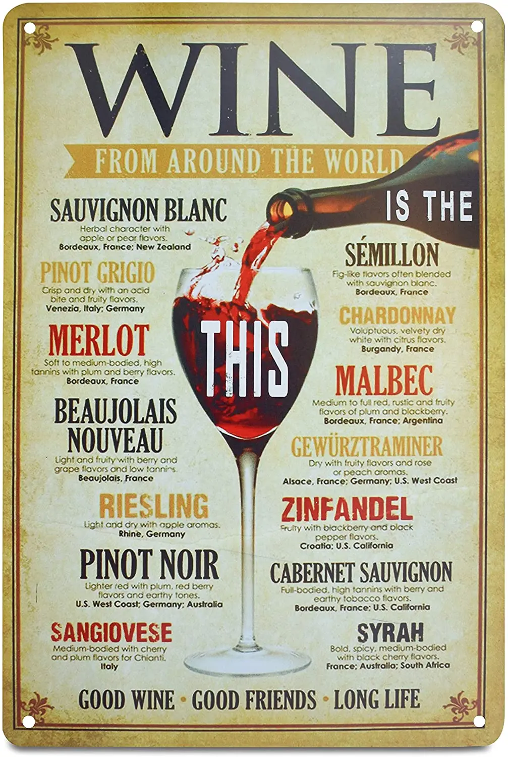 Wine from Around The World Retro Distressed Metal Tin Sign Posters Wall Decor 12X8Inch (Wine)
Wine from Around The World Retro Distressed Metal Tin Sign Posters Wall Decor 12X8Inch (Wine)
