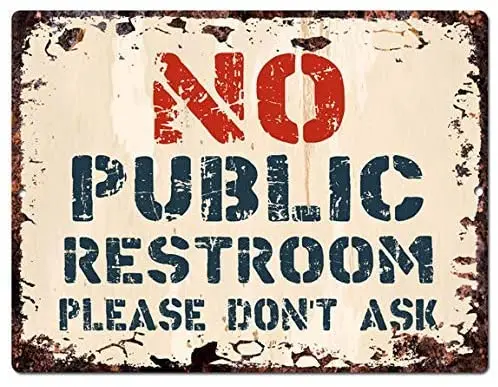 Metal Signs Tin Warning Sign Vintage Retro Wall Decor Rustic NO Public Restroom Don't Ask Tin Chic Sign Store Cafe Restaurant
Metal Signs Tin Warning Sign Vintage Retro Wall Decor Rustic NO Public Restroom Don't Ask Tin Chic Sign Store Cafe Restaurant