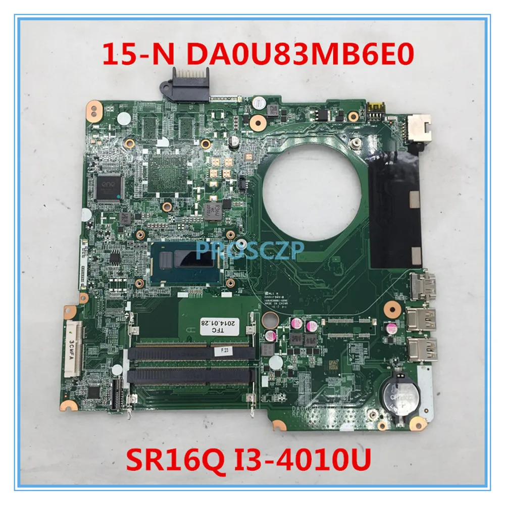 Высокое качество для 15 N 14 Материнская плата ноутбука DA0U83MB6E0 с SR16Q I3 4010U ЦП 100%