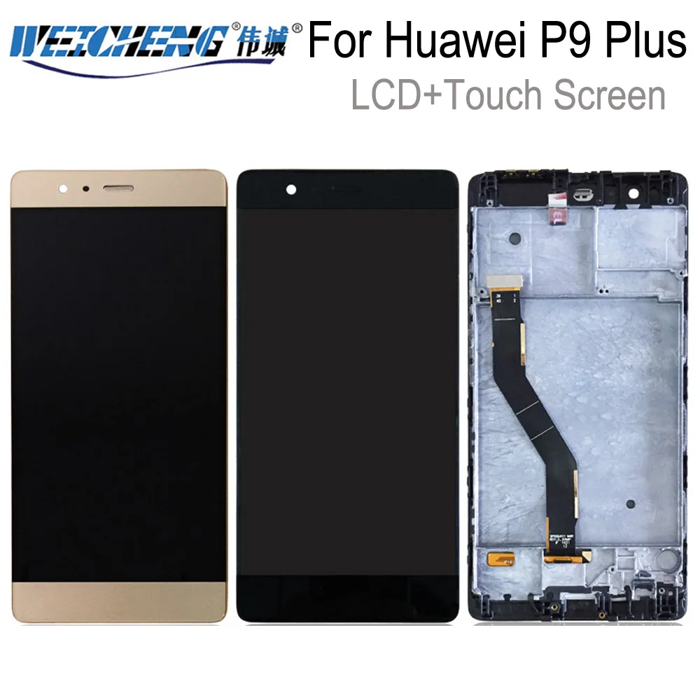 WEICHENG 5.5" For Huawei P9 Plus LCD Display+Touch Screen Assembly With Frame Repair for p9 plus lcd+Free tools
WEICHENG 5.5" For Huawei P9 Plus LCD Display+Touch Screen Assembly With Frame Repair for p9 plus lcd+Free tools