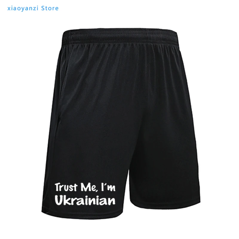 New Fashion pants Trust Me I'm Ukrainian men running shorts kraine Pride Country sports short pants tops-390-3
New Fashion pants Trust Me I'm Ukrainian men running shorts kraine Pride Country sports short pants tops-390-3