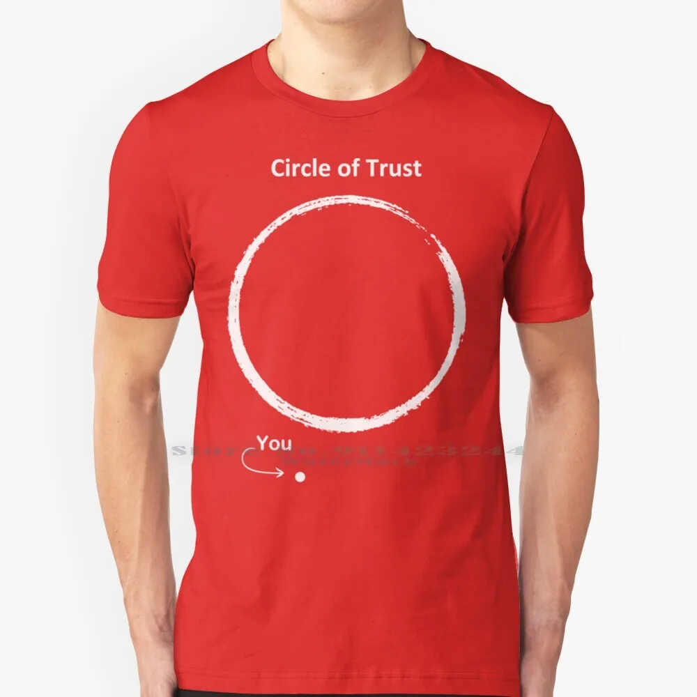 

Circle Of Trust T Shirt 100% Pure Cotton Meet The Fockers Meet The Parents Meet Circle Trust Ben Stiller Parents Fockers