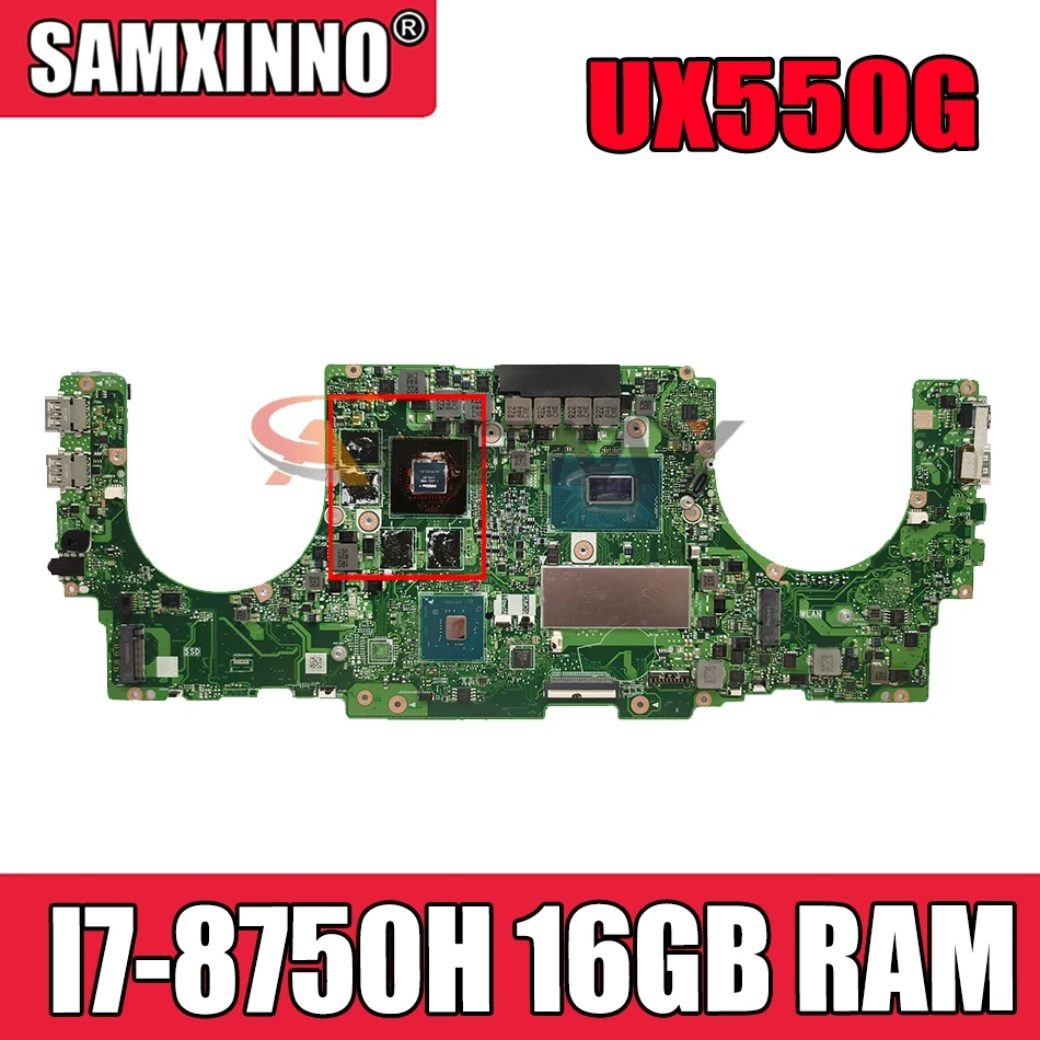 UX550GE I7-8750H CPU 16GB RAM N17P-G1-A1 Mainboard REV2.2 For ASUS UX550G UX550GE UX550GD Laptop Motherboard Test free shipping
UX550GE I7-8750H CPU 16GB RAM N17P-G1-A1 Mainboard REV2.2 For ASUS UX550G UX550GE UX550GD Laptop Motherboard Test free shipping