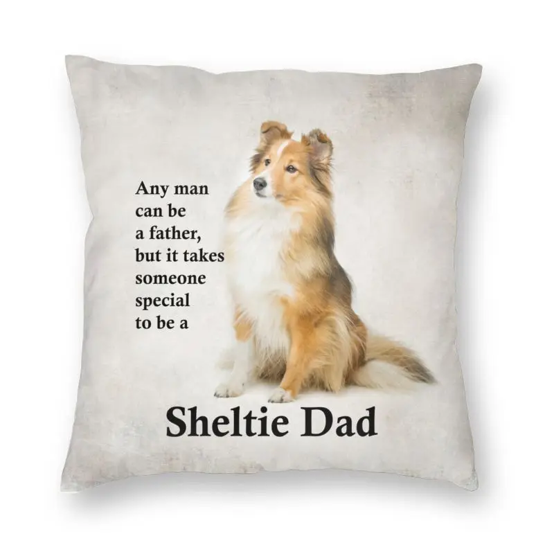 Cute Dog Pet Sweet Sheltie Dad Cushion Cover Shetland Sheepdog Throw Pillow Case for Sofa Cool Pillowcase Home Decoration
Cute Dog Pet Sweet Sheltie Dad Cushion Cover Shetland Sheepdog Throw Pillow Case for Sofa Cool Pillowcase Home Decoration