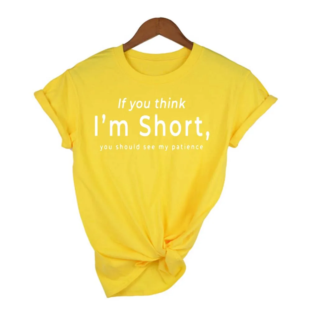 Women Tshirt Womens Short Sleeve Tops Aesthetic Streetwear Funny T Shirts If You Think I'm Short,you Should See My Patience
Women Tshirt Womens Short Sleeve Tops Aesthetic Streetwear Funny T Shirts If You Think I'm Short,you Should See My Patience