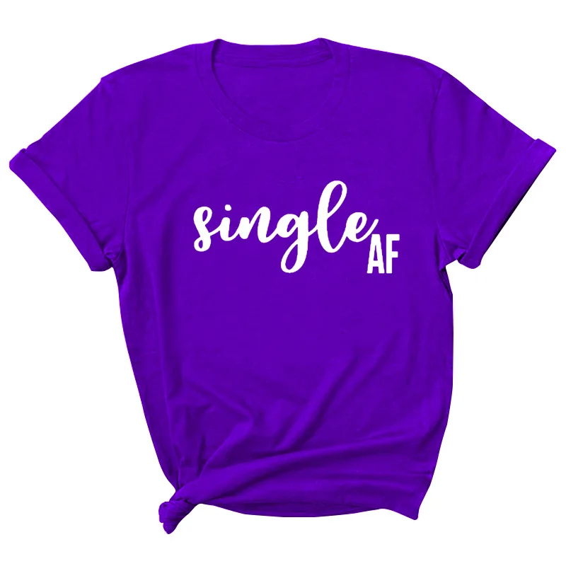 Single AF Letter Print Women T Shirt Short Sleeve O Neck Loose Women Tshirt Ladies Tee Shirt Tops Clothes Camisetas Mujer 
Single AF Letter Print Women T Shirt Short Sleeve O Neck Loose Women Tshirt Ladies Tee Shirt Tops Clothes Camisetas Mujer