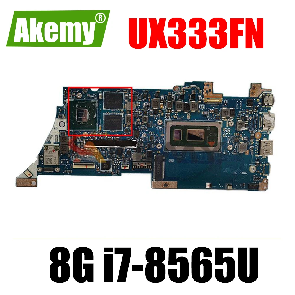 90NB0JW0-R00032 For ASUS ZenBook 13 UX333F UX333FN UX333 U3300F Laotop Mainboard UX333F Motherboard W/ 8G i7-8565U MX150 GPU
90NB0JW0-R00032 For ASUS ZenBook 13 UX333F UX333FN UX333 U3300F Laotop Mainboard UX333F Motherboard W/ 8G i7-8565U MX150 GPU