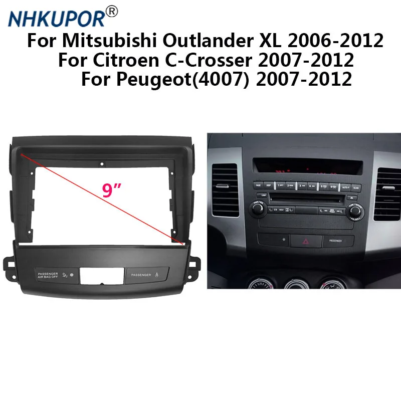 Автомобильный радиоприемник 2 Din 9 "Fascia Для Mitsubishi Outlander XL/Citroen C-Crosser/Peugeot 4007, автомобильная стерео панель приборной панели, лицевая панель
Автомобильный радиоприемник 2 Din 9 "Fascia Для Mitsubishi Outlander XL/Citroen C-Crosser/Peugeot 4007, автомобильная стерео панель приборной панели, лицевая панель