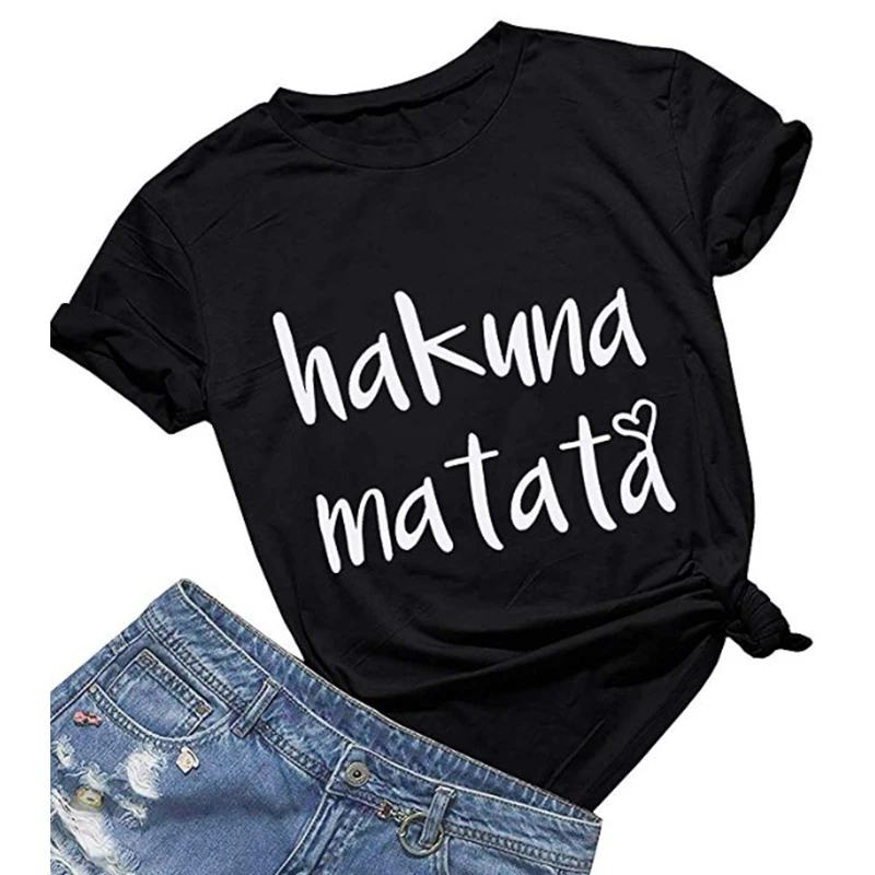 O-neck Ladies T-shirt Top Women's Fashion Hakuna Matata Letter Print Summer T-shirt Casual Short Sleeve Shirt Print Short Sleeve
O-neck Ladies T-shirt Top Women's Fashion Hakuna Matata Letter Print Summer T-shirt Casual Short Sleeve Shirt Print Short Sleeve
