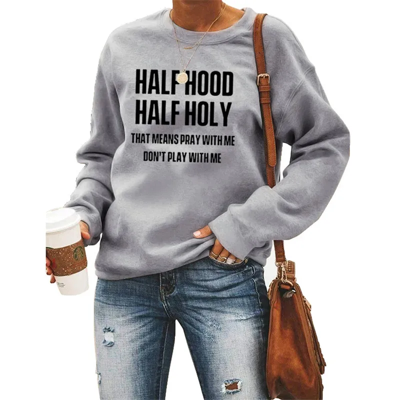 Half Hood Half Holy Sweatshirts Women Casual Letters Printing Long Sleeve Crewneck Hoodies Jumper Pullover Female Sweatshirt Top
Half Hood Half Holy Sweatshirts Women Casual Letters Printing Long Sleeve Crewneck Hoodies Jumper Pullover Female Sweatshirt Top