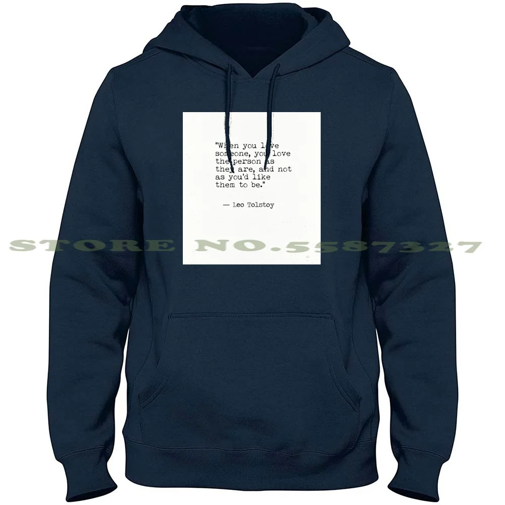 

Leo Tolstoy Quote Love Streetwear Sport Hoodie Sweatshirt Books Literature Inspirational Poetry Poem Lovers French Novelist