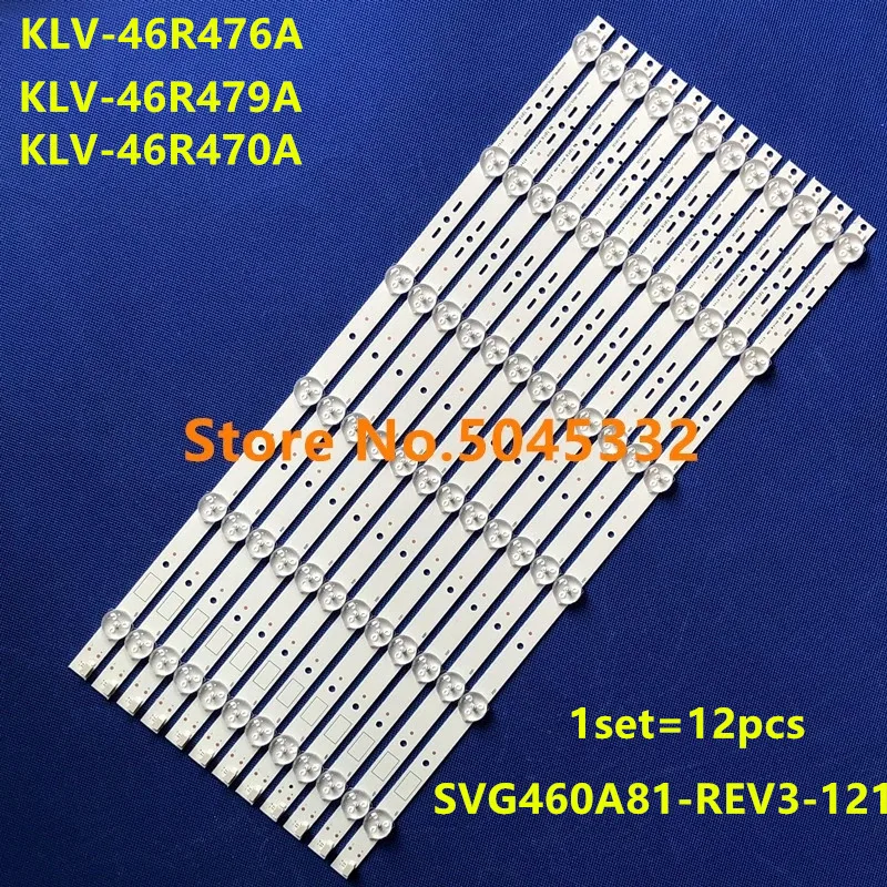 Светодиодный ные ленты для SONY 46 TV SVG460A81-REV3-121 kdl-46r450a kdl-46r473a S460DH1-1 12 шт./компл. |