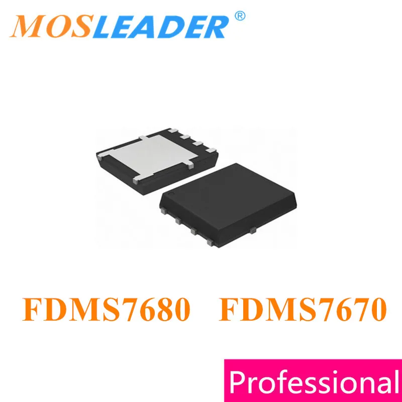 Mosleader FDMS7680 FDMS7670 DFN5X6 100PCS 1000PCS N-Channel FDMS7670AS QFN8 Made in China High quality
Mosleader FDMS7680 FDMS7670 DFN5X6 100PCS 1000PCS N-Channel FDMS7670AS QFN8 Made in China High quality