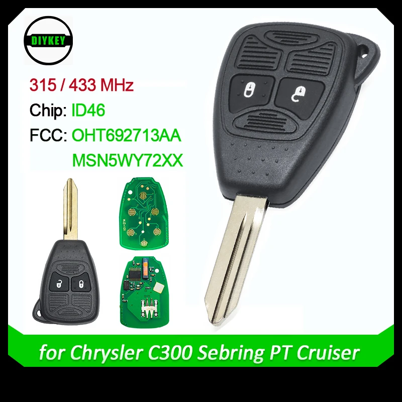 DIYKEY Remote Key Fob 2 Button 315MHz / 433MHz ID46 Chip for Chrysler C300 Sebring PT Cruiser 2003-2007 OHT692713AA MSN5WY72XX
DIYKEY Remote Key Fob 2 Button 315MHz / 433MHz ID46 Chip for Chrysler C300 Sebring PT Cruiser 2003-2007 OHT692713AA MSN5WY72XX