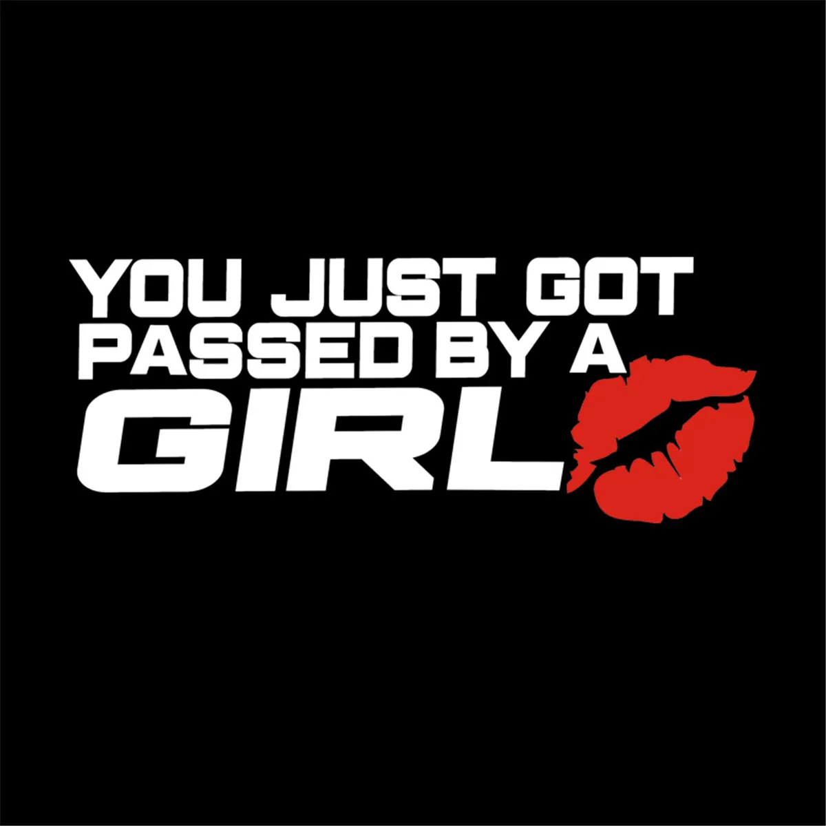 YOU JUST GOT PASSED BY A GIRL Kiss Mark Lip KK Vinyl Car Sticker Decals Bumper Window Waterproof Car Accessories 18cm*7cm
YOU JUST GOT PASSED BY A GIRL Kiss Mark Lip KK Vinyl Car Sticker Decals Bumper Window Waterproof Car Accessories 18cm*7cm