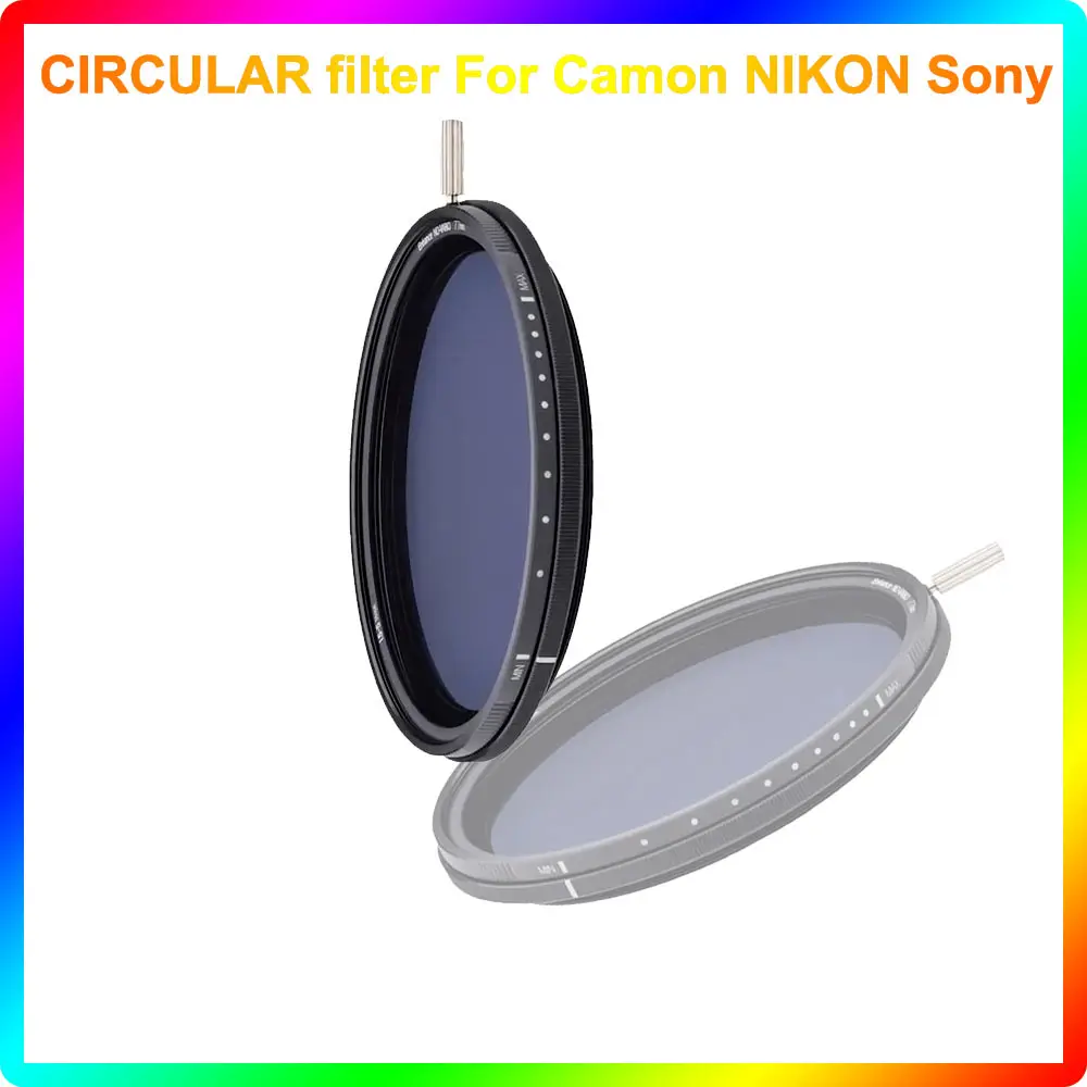 CIRCULAR filter PRO NANO 1.5-5 STOPS ENHANCED ND-VARIO fotografia profesional accesorios For Camon NIKON Sony Camera NISI
CIRCULAR filter PRO NANO 1.5-5 STOPS ENHANCED ND-VARIO fotografia profesional accesorios For Camon NIKON Sony Camera NISI