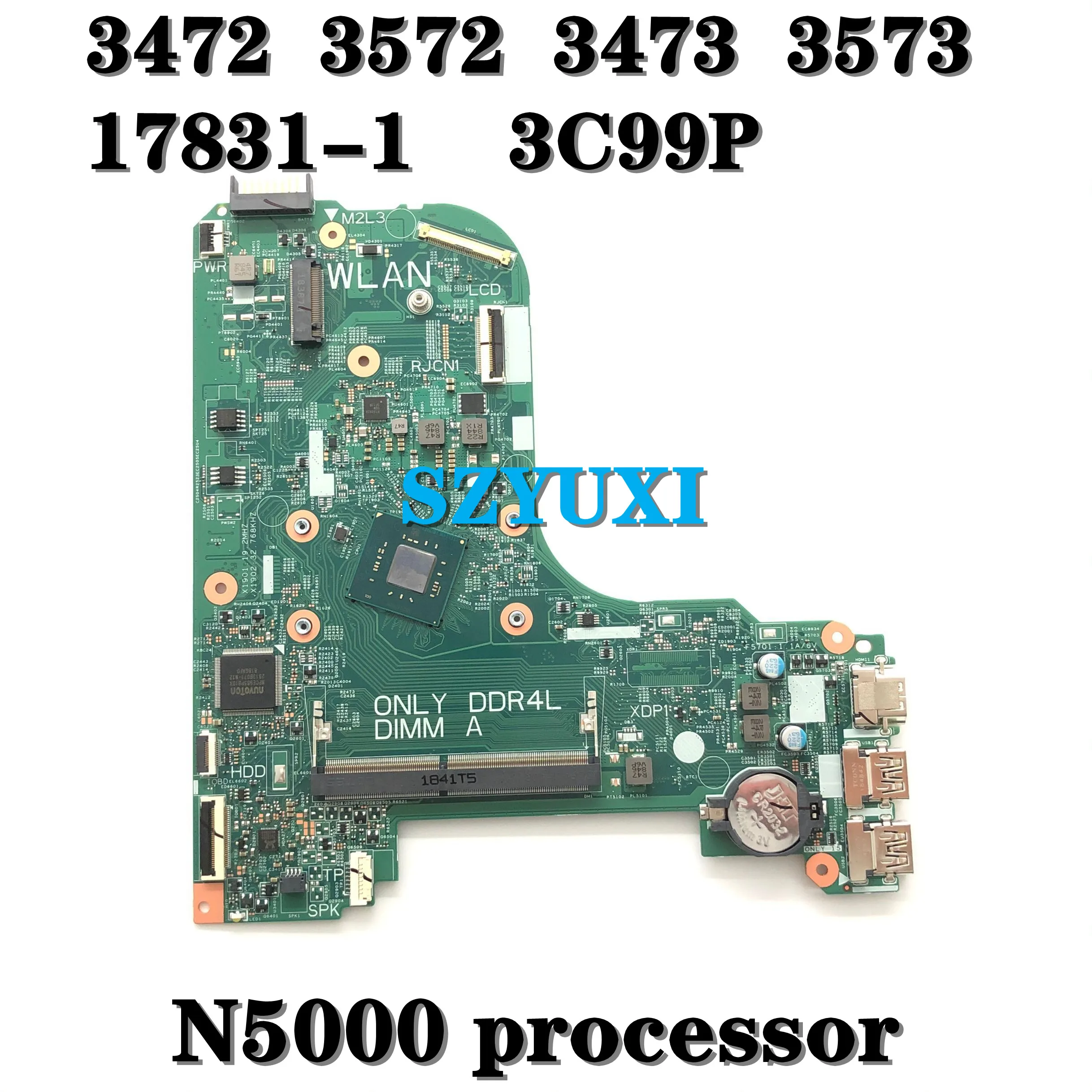 NEW 17831-1 3C99P For Dell Inspiron 3572 3472 3473 3573 laptop Motherboard CN-0D95JV D95JV N5000 CPU Mainboard 100%Tested
NEW 17831-1 3C99P For Dell Inspiron 3572 3472 3473 3573 laptop Motherboard CN-0D95JV D95JV N5000 CPU Mainboard 100%Tested