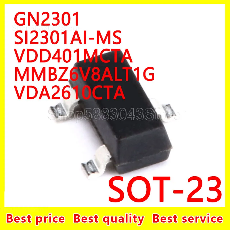 

(20 шт.) 100% Новый оригинальный телефон GN2301 SI2301AI-MS VDD401MCTA MMBZ6V8ALT1G VDA2610CTA SOT-23 SOT23