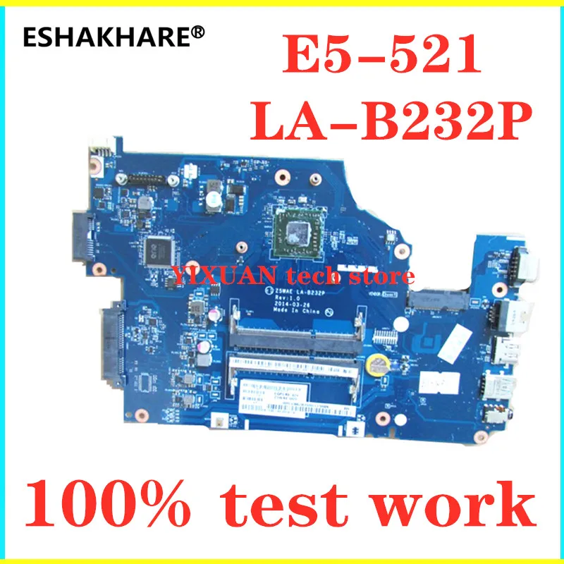 ESHAKHARE Z5WAE LA-B232P основная плата для Acer aspire E5-521 материнская ноутбука CPU на борту DDR3
