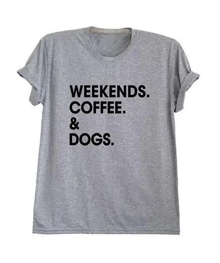 Fashion T-Shirt Weekends Coffee & Dogs T Shirt Tees Premium Tops Women Hipster Graphic Tshirts Aesthetic Tops Plus Size
Fashion T-Shirt Weekends Coffee & Dogs T Shirt Tees Premium Tops Women Hipster Graphic Tshirts Aesthetic Tops Plus Size
