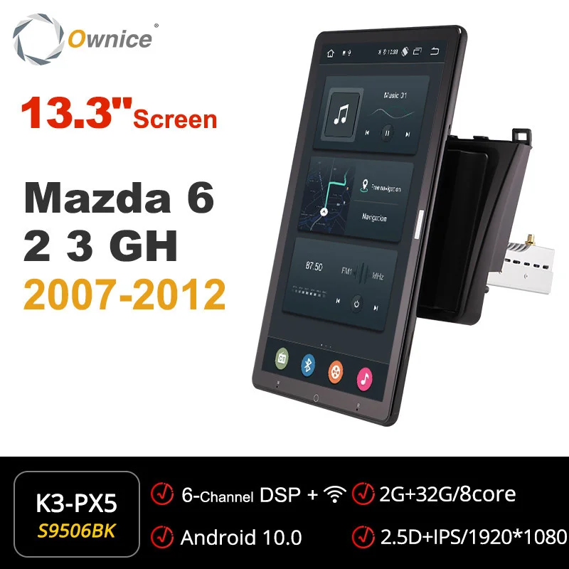 Ownice Ownicefor Mazda 6, 2, 3 GH 2007, 2008, 2009, 2010, 2011, 2012, автомагнитола на Android для грузовика, фургона, Авторадио 1 Din, радио, авто, GPS, мультимедиа
Ownice Ownicefor Mazda 6, 2, 3 GH 2007, 2008, 2009, 2010, 2011, 2012, автомагнитола на Android для грузовика, фургона, Авторадио 1 Din, радио, авто, GPS, мультимедиа