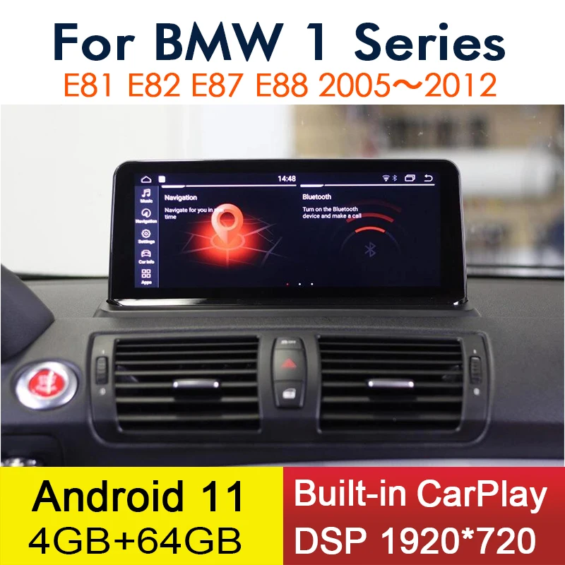 Android 11 CarPlay 4+64GB For BMW 1 Series E81 E82 E87 E88 Car Multimedia Player GPS Navi Stereo WiFi 4G IPS Touch Screen
Android 11 CarPlay 4+64GB For BMW 1 Series E81 E82 E87 E88 Car Multimedia Player GPS Navi Stereo WiFi 4G IPS Touch Screen