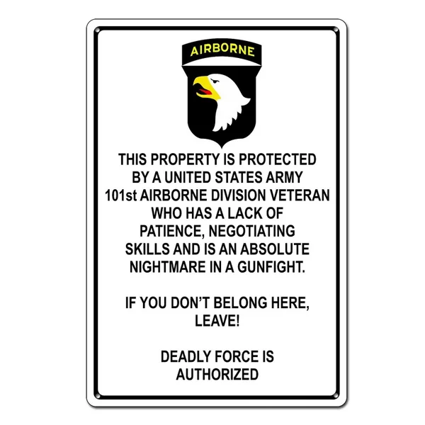 Property Protected by 101st Airborne Veteran U.S. Army Funny Tin Sign Metal Sign Metal Decor Wall Sign Wall Poster
Property Protected by 101st Airborne Veteran U.S. Army Funny Tin Sign Metal Sign Metal Decor Wall Sign Wall Poster