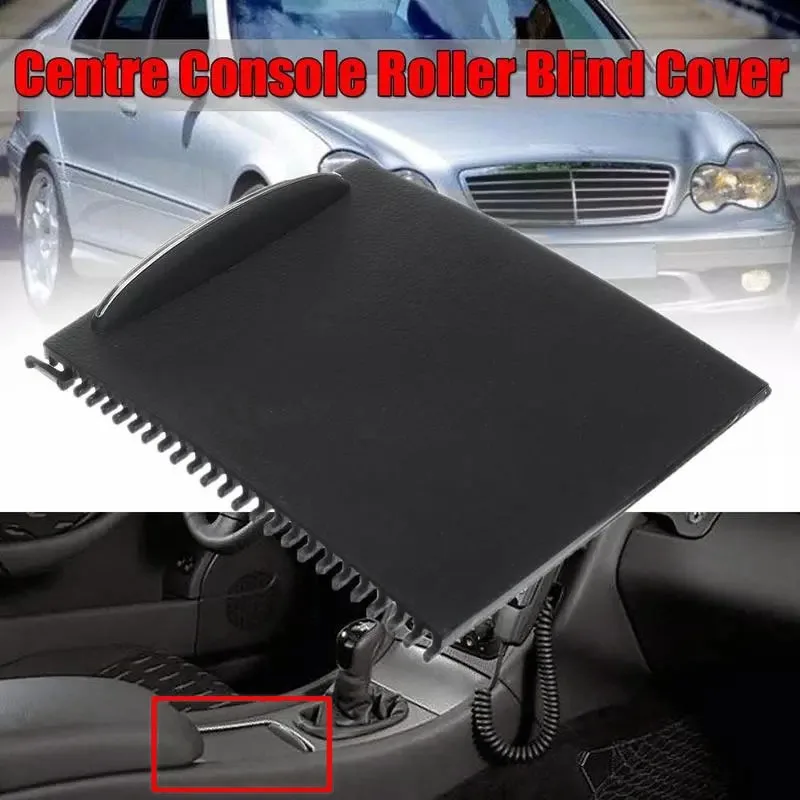 Center Console Sliding Shutters Cup Holder Roller Shutter Cover for Mercedes-Benz C-Class W203 2000-2007 2036800123 9051
Center Console Sliding Shutters Cup Holder Roller Shutter Cover for Mercedes-Benz C-Class W203 2000-2007 2036800123 9051