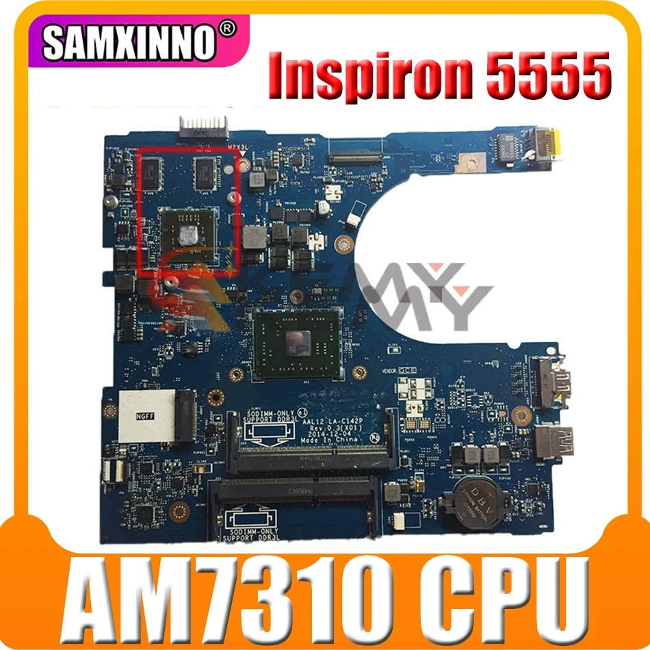 Оригинальная материнская плата для ноутбука DELL Inspiron 5555 AM7310 материнская плата AAL12 LA-C142P CN-09J3FV 09J3FV 216-0867020 DDR3
Оригинальная материнская плата для ноутбука DELL Inspiron 5555 AM7310 материнская плата AAL12 LA-C142P CN-09J3FV 09J3FV 216-0867020 DDR3