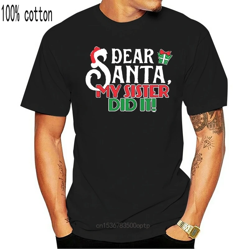 New Dear Santa My Sister Did It Christmas Youth Big Boys T Shirt Printed T Shirt Men Cotton Men T Shirt 2021 Style Top Tee Slim
New Dear Santa My Sister Did It Christmas Youth Big Boys T Shirt Printed T Shirt Men Cotton Men T Shirt 2021 Style Top Tee Slim