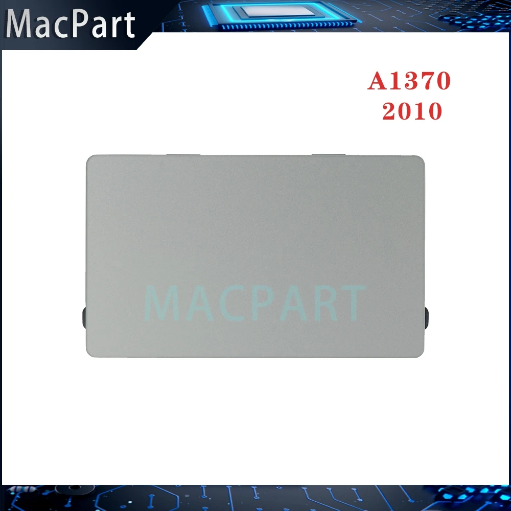 

Touchpad Trackpad For Macbook Air 11" A1370 EMC 2393 MC505 1.40GHz Core 2 2010 Years