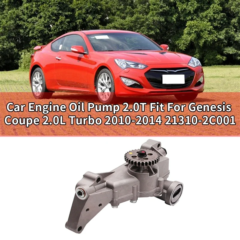 Автомобильный масляный насос двигателя 2,0 T подходит для Hyundai Genesis Coupe 2010 л Turbo 2014-21310-2C001
Автомобильный масляный насос двигателя 2,0 T подходит для Hyundai Genesis Coupe 2010 л Turbo 2014-21310-2C001
