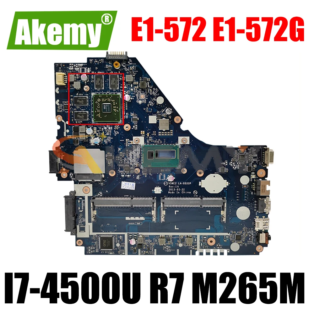 AKEMY V5WE2 LA-9531P Mainboard For Acer ASPIRE E1-572 E1-572G laptop motherboard SR16Z I7-4500U R7 M265M 2G GPU NBMFP1100C
AKEMY V5WE2 LA-9531P Mainboard For Acer ASPIRE E1-572 E1-572G laptop motherboard SR16Z I7-4500U R7 M265M 2G GPU NBMFP1100C