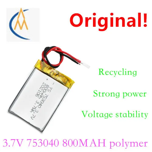 New full capacity 3.7V polymer lithium battery 753040 800MAH MP4 GPS Navigator / equipment micro audio toy LED line
New full capacity 3.7V polymer lithium battery 753040 800MAH MP4 GPS Navigator / equipment micro audio toy LED line
