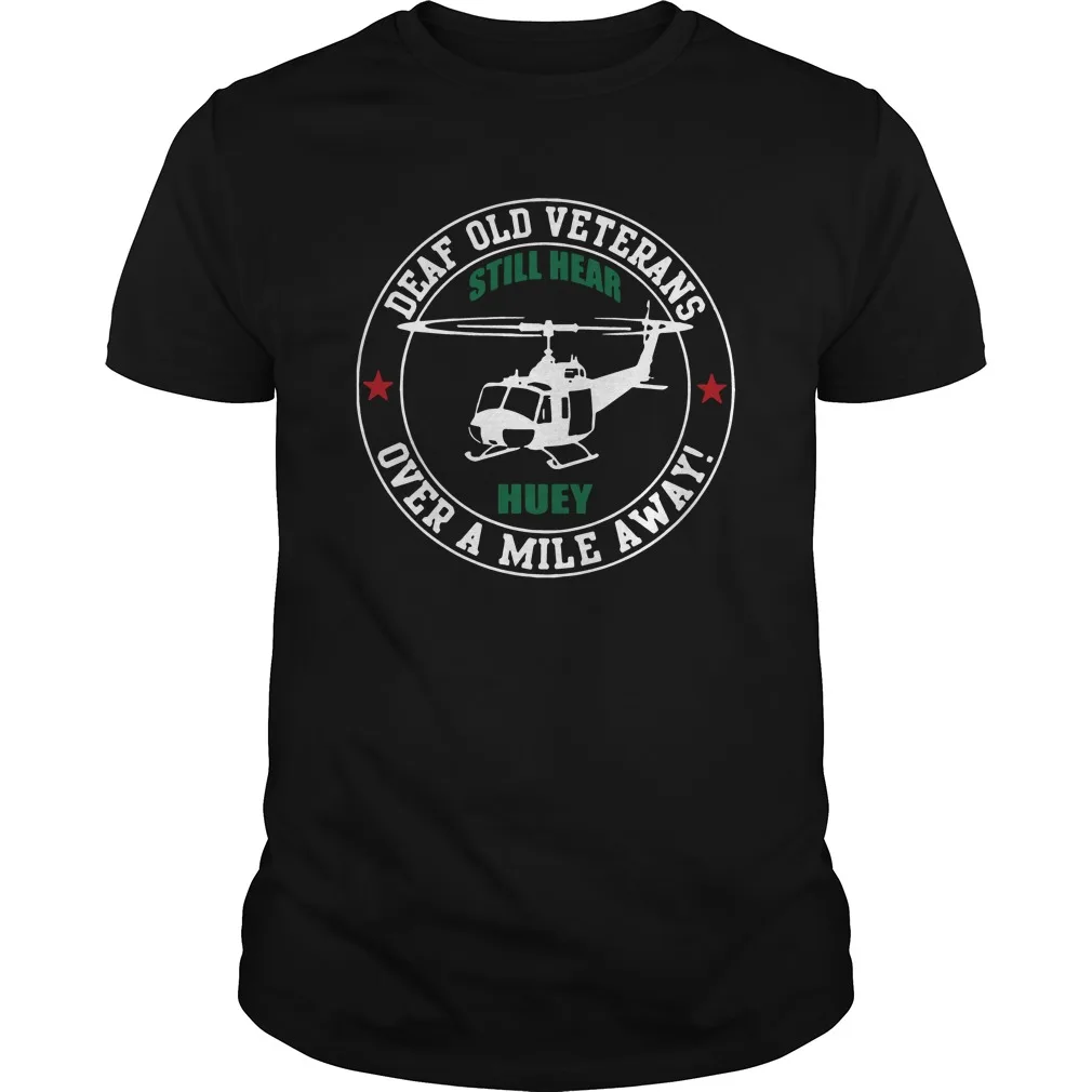Deaf Old Veterans Still Hear Huey Over A Mile Away. UH-1 Helicopter T-Shirt. Summer Cotton Short Sleeve O-Neck Mens T Shirt New
Deaf Old Veterans Still Hear Huey Over A Mile Away. UH-1 Helicopter T-Shirt. Summer Cotton Short Sleeve O-Neck Mens T Shirt New