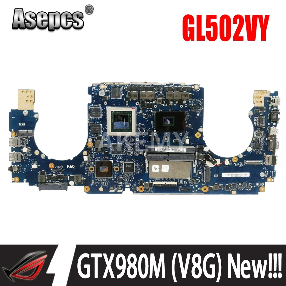 Akemy 90NB0BJ0-R00021 GL502VY Motherboard For Asus ROG GL502VY S5VY Laptop Mainboard I7-6700HQ GTX980M (V8G)
Akemy 90NB0BJ0-R00021 GL502VY Motherboard For Asus ROG GL502VY S5VY Laptop Mainboard I7-6700HQ GTX980M (V8G)