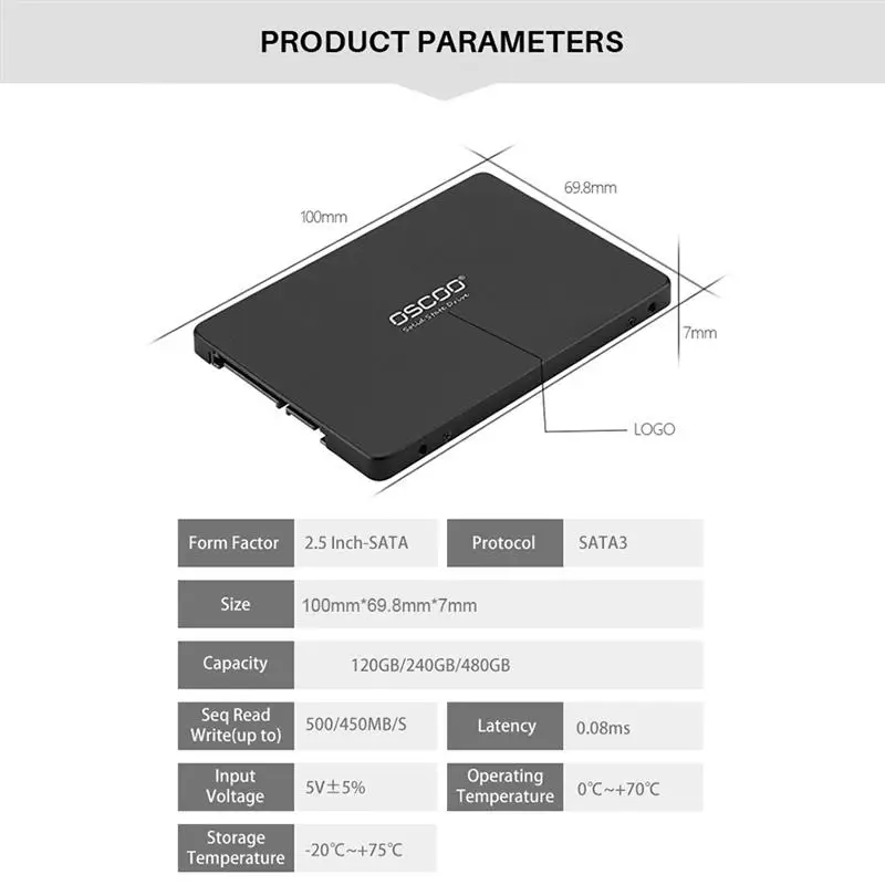 OSCOO SSD-001 TLC 2258XT 2.5inch SATA3 SSD 120GB/240GB/480GB Solid State Drives Hard Disk For Laptop
OSCOO SSD-001 TLC 2258XT 2.5inch SATA3 SSD 120GB/240GB/480GB Solid State Drives Hard Disk For Laptop