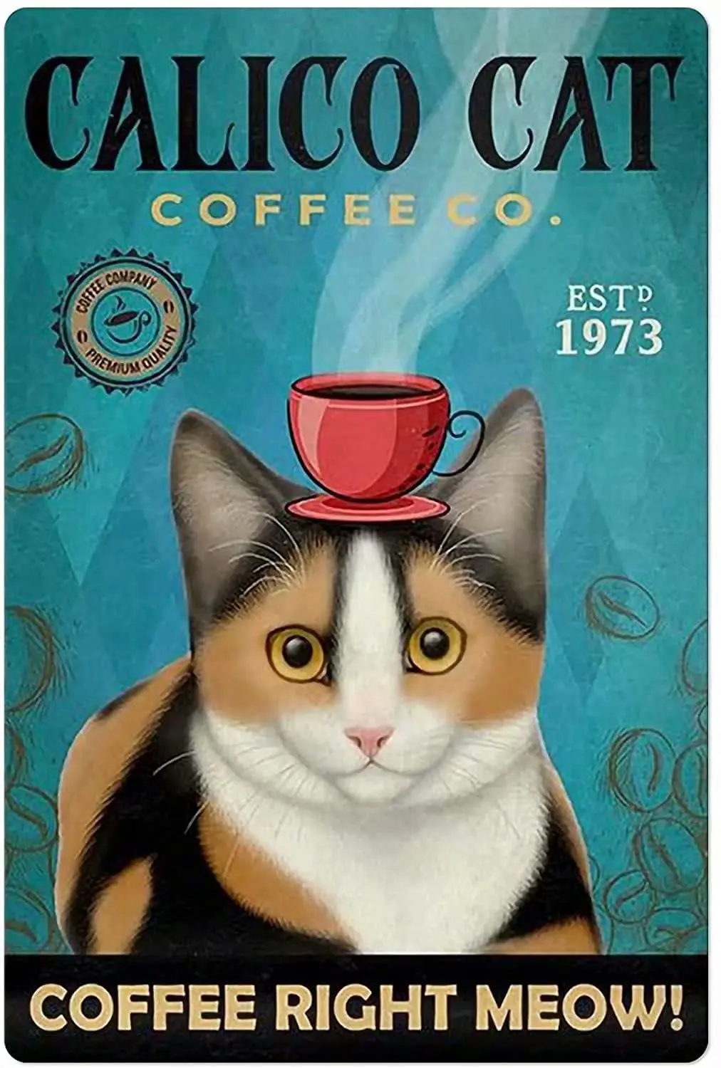 Cat Metal Tin Sign Calico Cat Coffee Co. Coffee Right Meow Metal Poster Cafe Living Room Bathroom Bedroom Home Art Wall
Cat Metal Tin Sign Calico Cat Coffee Co. Coffee Right Meow Metal Poster Cafe Living Room Bathroom Bedroom Home Art Wall