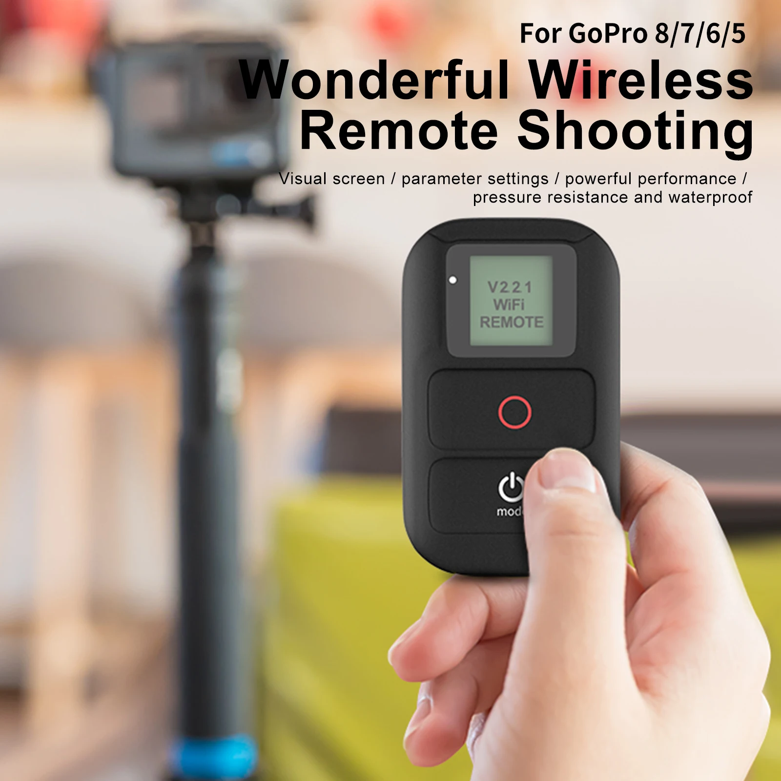 TELESIN WiFi remote control is suitable for GoPro Hero 8 7 6 5 4 3 Black Hero 4 Session sports camera accessories IP54waterproof
TELESIN WiFi remote control is suitable for GoPro Hero 8 7 6 5 4 3 Black Hero 4 Session sports camera accessories IP54waterproof