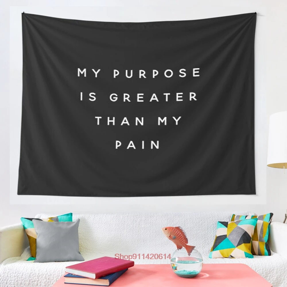 My Purpose is Greater than my Pain tapestry Wall Hanging Tapestries for Living Room Bedroom Decor
My Purpose is Greater than my Pain tapestry Wall Hanging Tapestries for Living Room Bedroom Decor