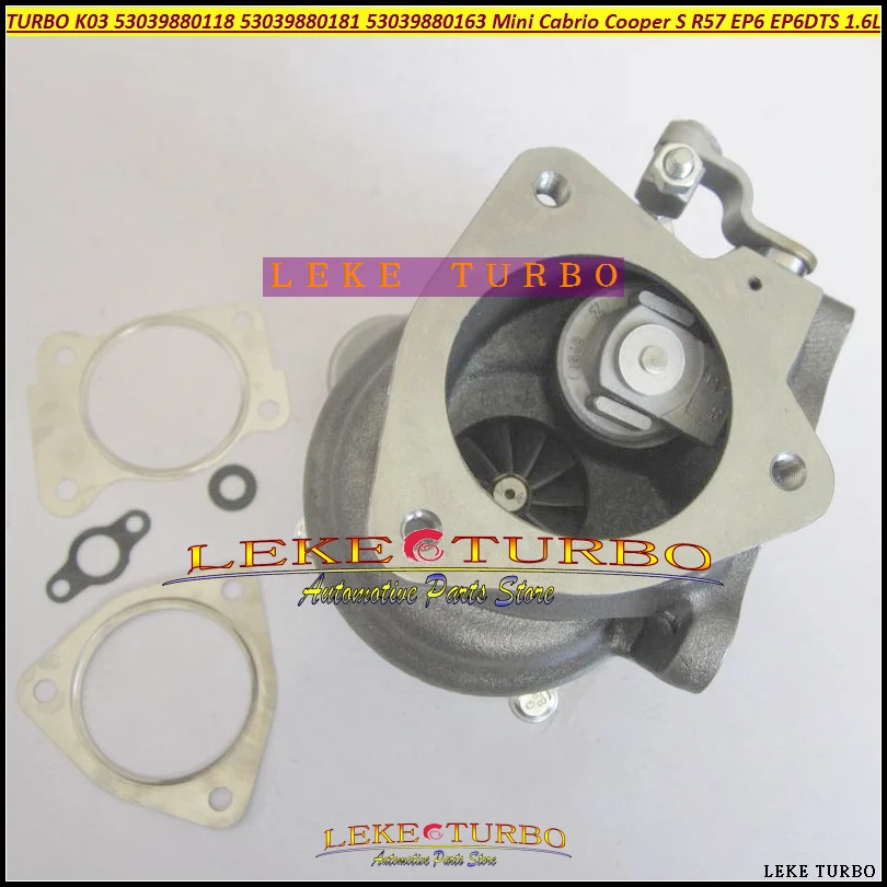 Free ship K03 53039700118 53039880181 53039880163 181 118 163 Turbo For Mini Cooper S R55 R56 R57 EP6DTS EP6 DTS 1.6L NO E Valve |