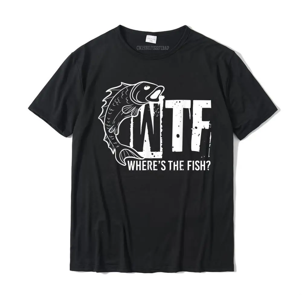 

WTF Where's the Fish Funny Fishing Quote T-Shirt Cotton Mens Tops T Shirt Camisa Top T-shirts Summer New Coming