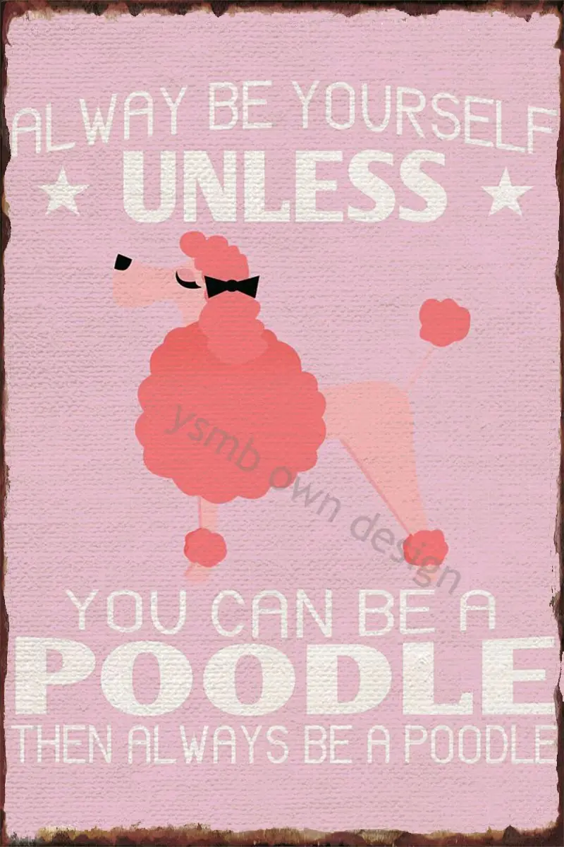 Poodle Poster Vintage Metal Sign Tin Sign Tin Plates Wall Decor Room Decoration Retro For Art Pub Home Club Man Cave Cafe
Poodle Poster Vintage Metal Sign Tin Sign Tin Plates Wall Decor Room Decoration Retro For Art Pub Home Club Man Cave Cafe