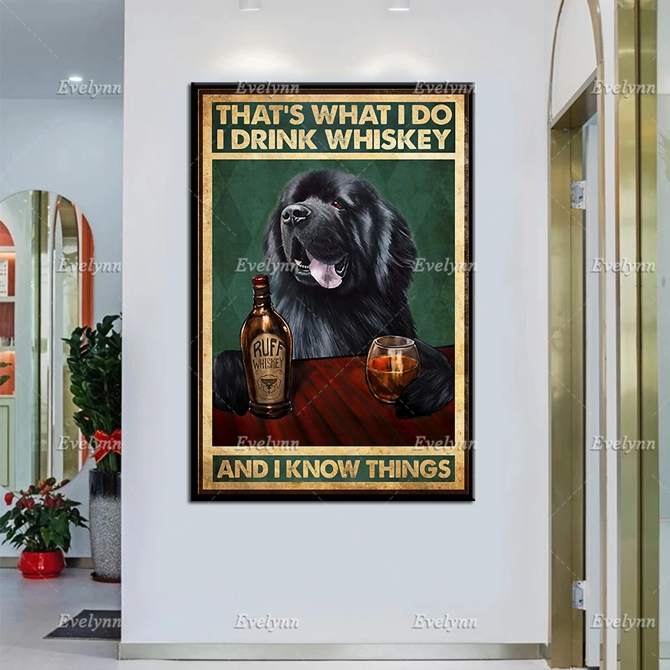 That's What I Do I Drink Whiskey And I Know Things Retro Poster Dog Lovers Wall Art Prints Home Decor Canvas Unique Gift 
That's What I Do I Drink Whiskey And I Know Things Retro Poster Dog Lovers Wall Art Prints Home Decor Canvas Unique Gift