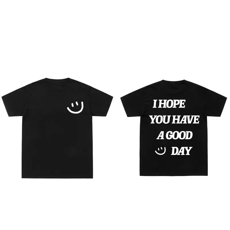 I Hope You Have A Good Day Letter Print Tshirt Smiley Pattern T-shirt Men Women Fashion Streetwear Shrink-proof Cotton Tee Tops
I Hope You Have A Good Day Letter Print Tshirt Smiley Pattern T-shirt Men Women Fashion Streetwear Shrink-proof Cotton Tee Tops