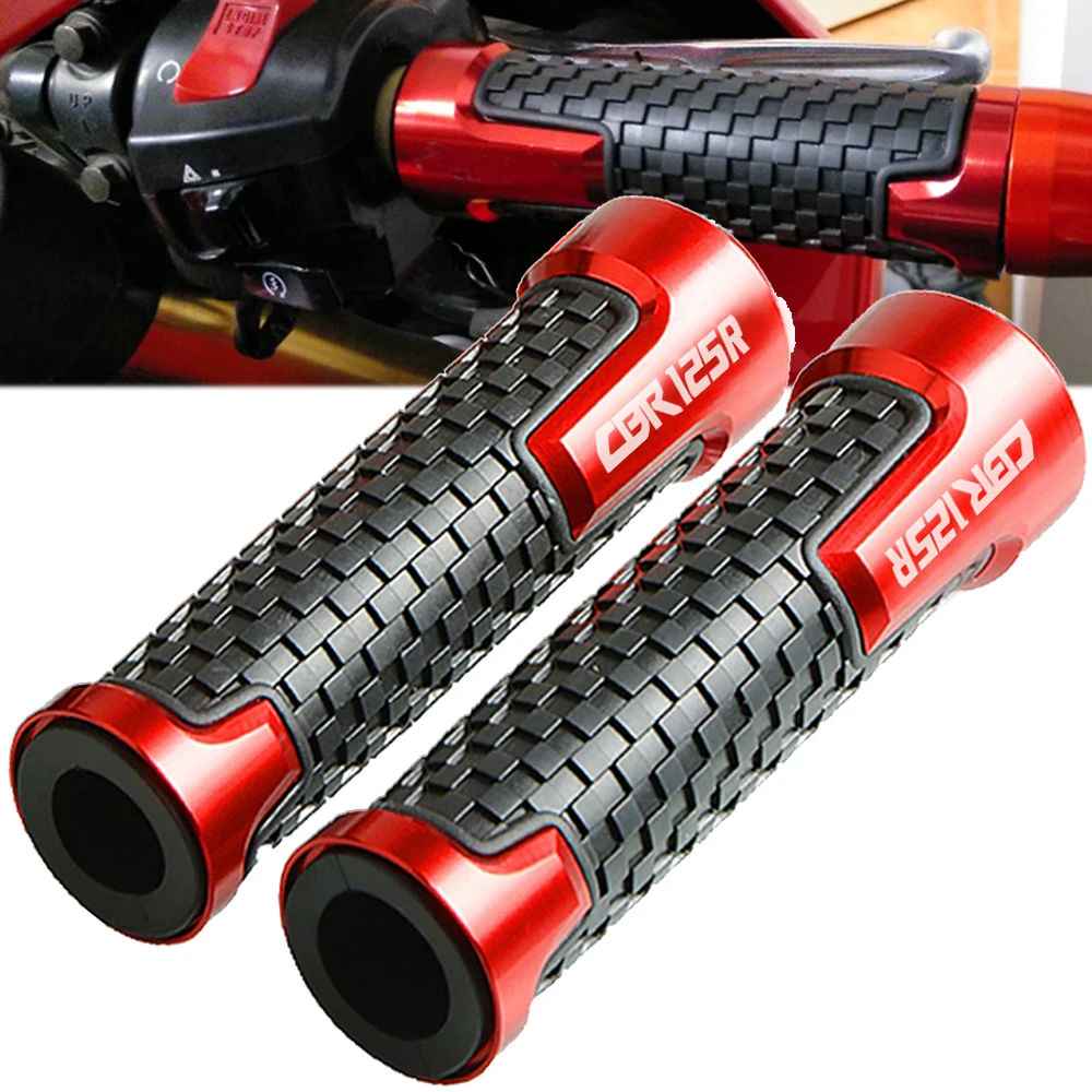 For Honda CBR125R CBR 125R 125 R 2011-2015 2014 2013 2016 17 2018 2019 2020 Motorcycle 7/8"22mm Handlebar Grip Handle Bar Hand
For Honda CBR125R CBR 125R 125 R 2011-2015 2014 2013 2016 17 2018 2019 2020 Motorcycle 7/8"22mm Handlebar Grip Handle Bar Hand