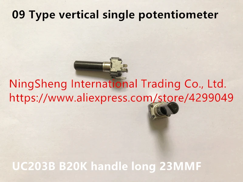 Original new 100% 09 Type vertical single potentiometer UC203B B20K handle long 23MMF (SWITCH)
Original new 100% 09 Type vertical single potentiometer UC203B B20K handle long 23MMF (SWITCH)
