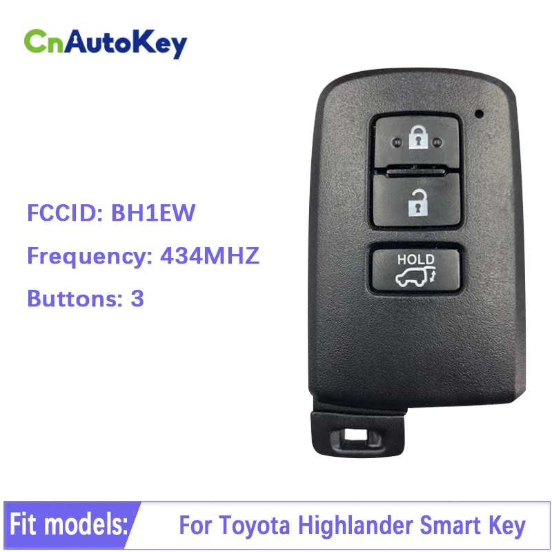 Вторичный рынок CN007164, умный ключ Toyota Highlander с 3 кнопками, 434 МГц, FCCID BH1EW TOKAI RIKA, деталь без ключа No 89904-60J90
Вторичный рынок CN007164, умный ключ Toyota Highlander с 3 кнопками, 434 МГц, FCCID BH1EW TOKAI RIKA, деталь без ключа No 89904-60J90